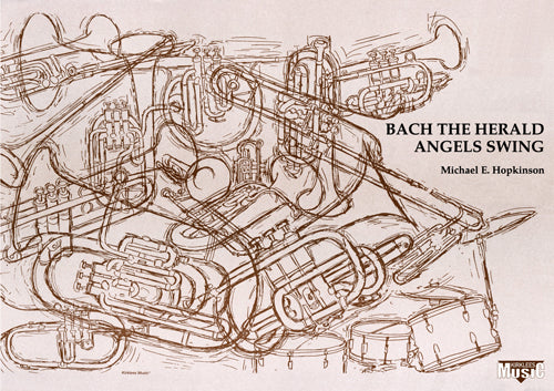 Bach the Herald Angels Swing - Parts & Score