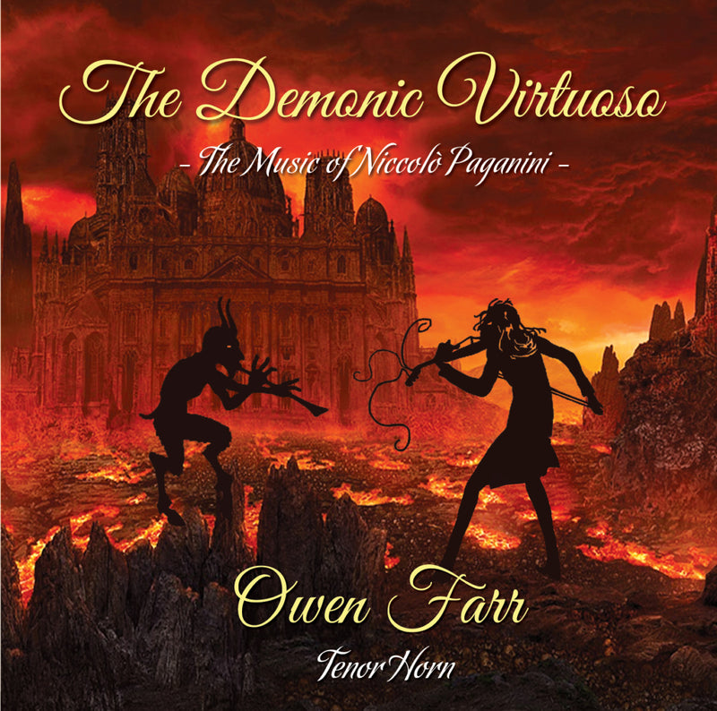 The Demonic Virtuoso: The Music Of Niccolo Paganini CD