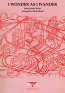 I Wonder As I Wander (Rick Mizell) - Parts & Score