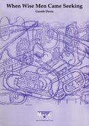 When Wise Men Came Seeking - Parts & Score