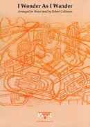 I Wonder As I Wander (Rob Collinson) - Parts & Score