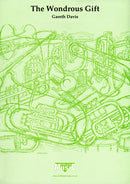 The Wondrous Gift - Parts & Score